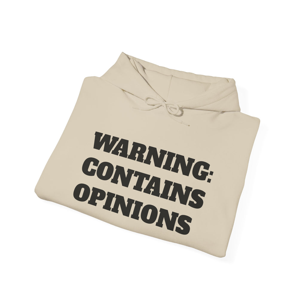 "Warning: Contains Opinions" Hoodie
