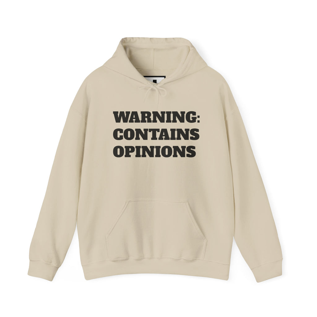"Warning: Contains Opinions" Hoodie